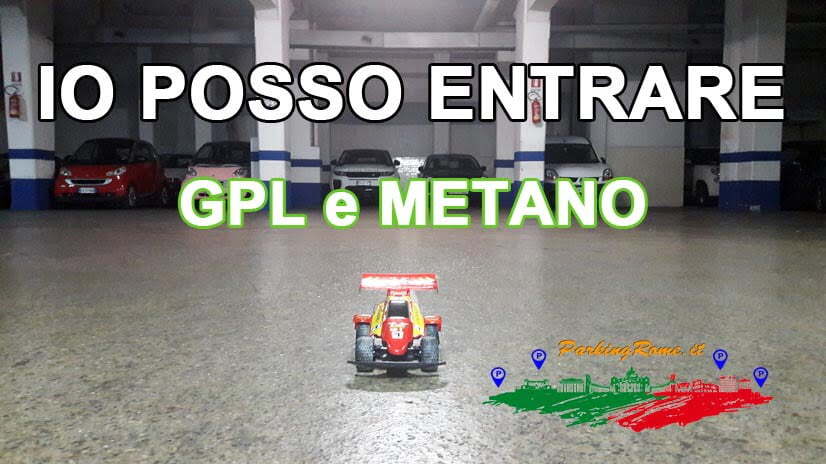 Parcheggio Roma Auto a Gas, GPL e Metano