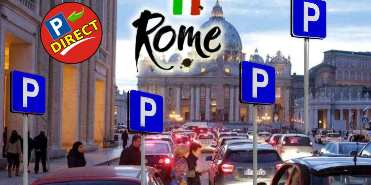 Parcheggio Roma Centro Città | Semplice | Veloce | No Stress |